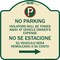 Signmission Violators Will Be Towed Away at Vehicle Owners Expense No Se Estacione Su Vehiculo, TG-1818-22736 A-DES-TG-1818-22736 - alternate 1